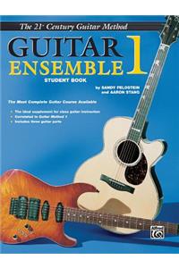 Belwin's 21st Century Guitar Ensemble 1