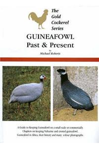 Guineafowl Past and Present