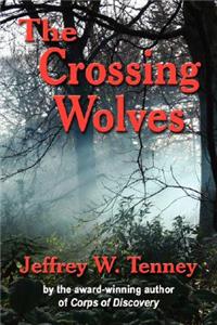 The Crossing Wolves