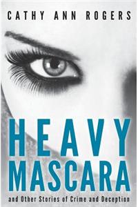 Heavy Mascara