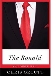 The Ronald and Other Plays