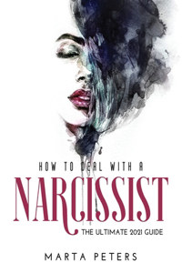 How to Deal with a Narcissist