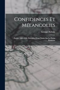 Confidences et mélancolies