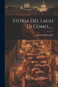 Storia Del Lago Di Como......