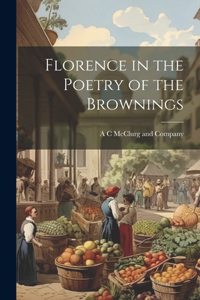 Florence in the Poetry of the Brownings