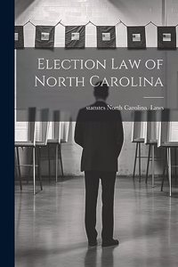 Election law of North Carolina