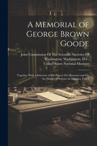 Memorial of George Brown Goode
