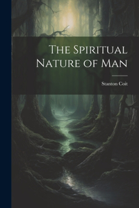Spiritual Nature of Man