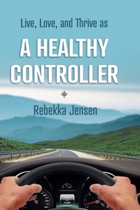 A Healthy Controller