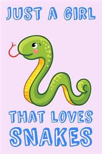 Just A Girl That Loves Snakes