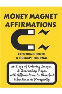 Money Magnet Affirmations Coloring Book & Prompt Journal