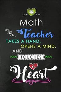 A Math Teacher takes a Hand and touches a Heart