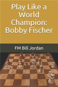 Play Like a World Champion