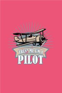 Trust Me I'm A Pilot