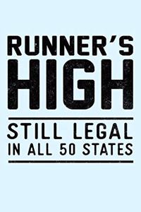 Runners High Still Legal in All 50 States