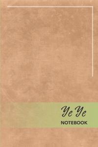 Ye Ye Notebook