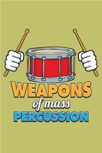 Weapons Of Mass Percussion