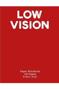Low Vision