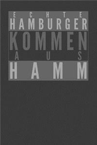 Echte Hamburger kommen aus Hamm