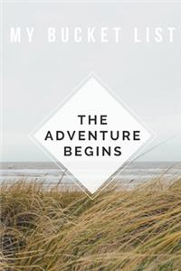 The Adventure Begins- My Bucket List