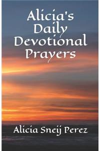 Alicia's Daily Devotional Prayers