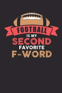 Football Is My Second Favorite F-Word