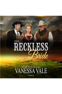 Their Reckless Bride