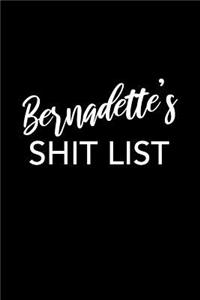 Bernadette's Shit List