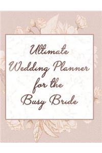 Ultimate Wedding Planner for the Busy Bride