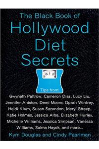 The Black Book of Hollywood Diet Secrets