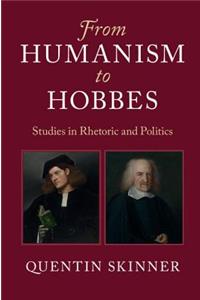 From Humanism to Hobbes