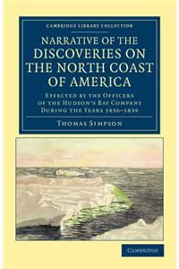 Narrative of the Discoveries on the North Coast of America