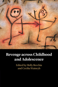 Revenge Across Childhood and Adolescence