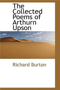 The Collected Poems of Arthurn Upson