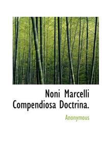 Noni Marcelli Compendiosa Doctrina.