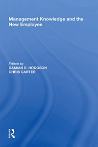 Management Knowledge and the New Employee