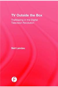 TV Outside the Box