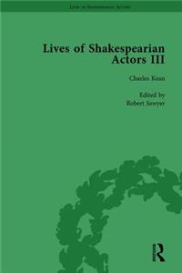 Lives of Shakespearian Actors, Part III, Volume 1