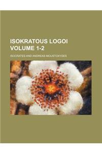 Isokratous Logoi Volume 1-2