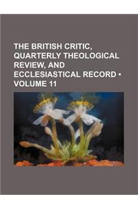 The British Critic, Quarterly Theological Review, and Ecclesiastical Record (Volume 11)