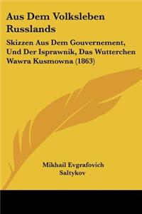 Aus Dem Volksleben Russlands
