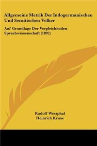 Allgemeine Metrik Der Indogermanischen Und Semitischen Volker