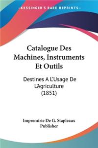 Catalogue Des Machines, Instruments Et Outils