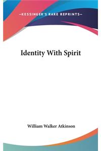 Identity with Spirit