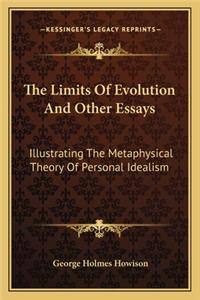 Limits of Evolution and Other Essays