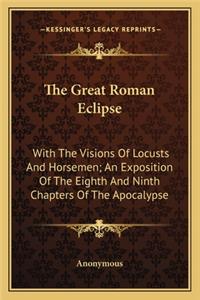 Great Roman Eclipse