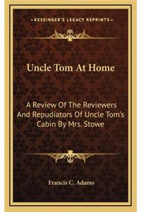 Uncle Tom at Home