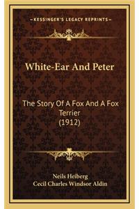 White-Ear And Peter