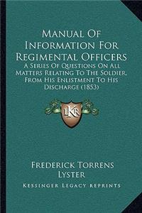 Manual of Information for Regimental Officers