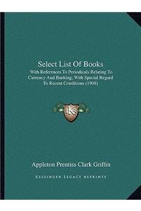 Select List of Books